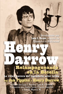 Henry Darrow: Relampagueando en la Botella (Spanish ebook) - BearManor Manor