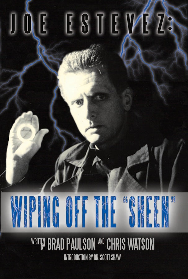 JOE ESTEVEZ: WIPING OFF THE SHEEN (paperback) - BearManor Manor