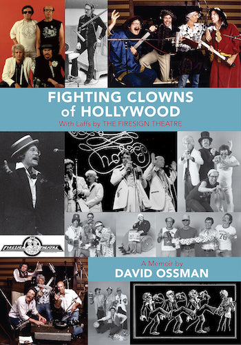FIGHTING CLOWNS OF HOLLYWOOD: A MEMOIR (hardback) - BearManor Manor