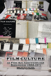 Film Culture on Film Art: Interviews and Statements, 1955-1971 (paperback)