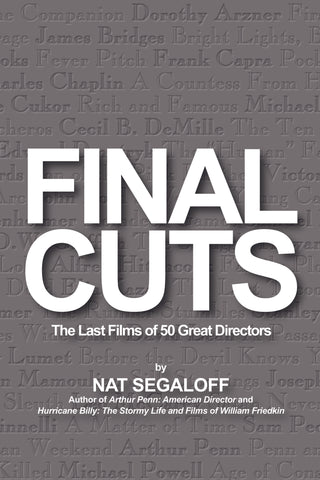 Final Cuts: The Last Films of 50 Great Directors (audiobook) - BearManor Manor