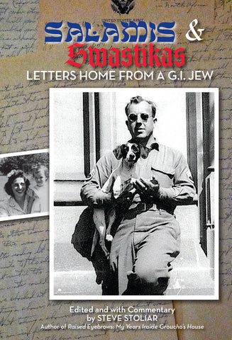 Salamis & Swastikas: Letters Home from a G.I. Jew (hardback)