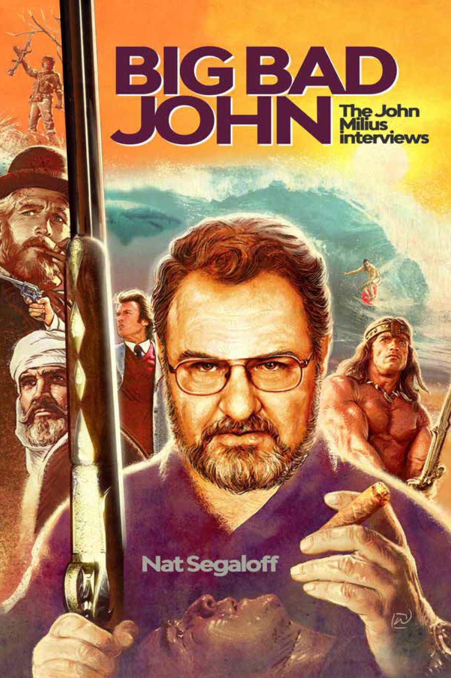 Big Bad John: The John Milius Interviews (hardback)