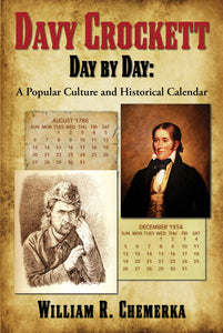 Davy Crockett Day by Day: A Popular Culture and  Historical Calendar (ebook) - BearManor Manor