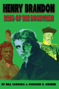 Henry Brandon: King of the Bogeymen - read by Scott Nollen (paperback) - BearManor Manor
