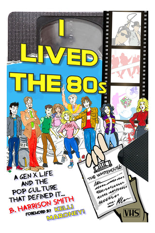 I Lived the 80s (hardback)