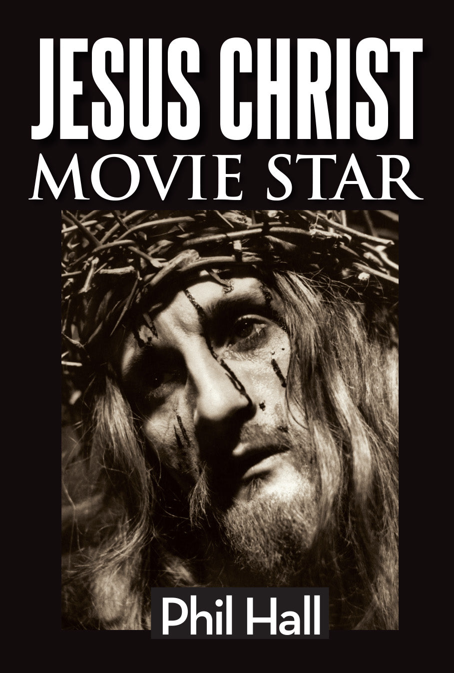 Jesus Christ Movie Star (paperback)