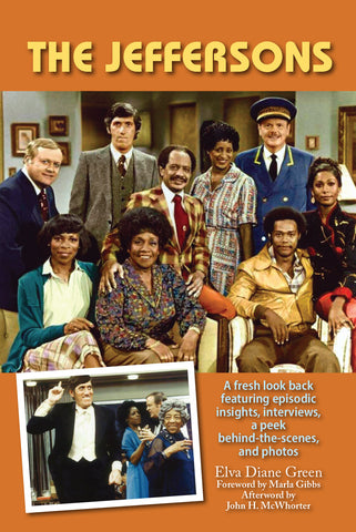 The Jeffersons - A fresh look back featuring episodic insights, interviews, a peek behind-the-scenes, and photos (ebook)