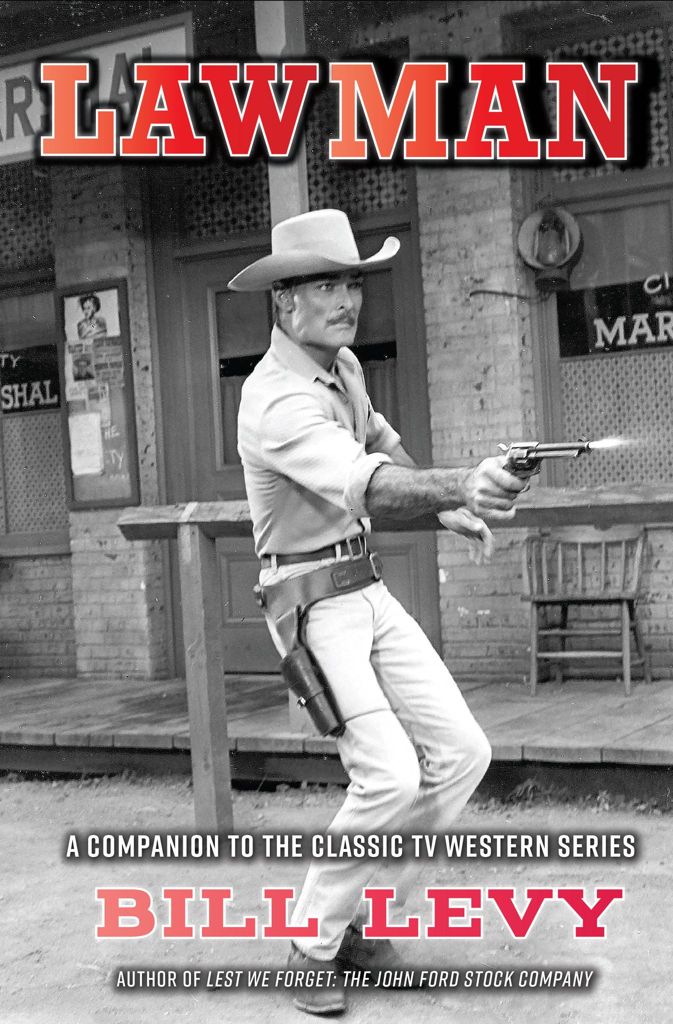 Lawman: A Companion to the Classic TV Western Series (paperback) - BearManor Manor
