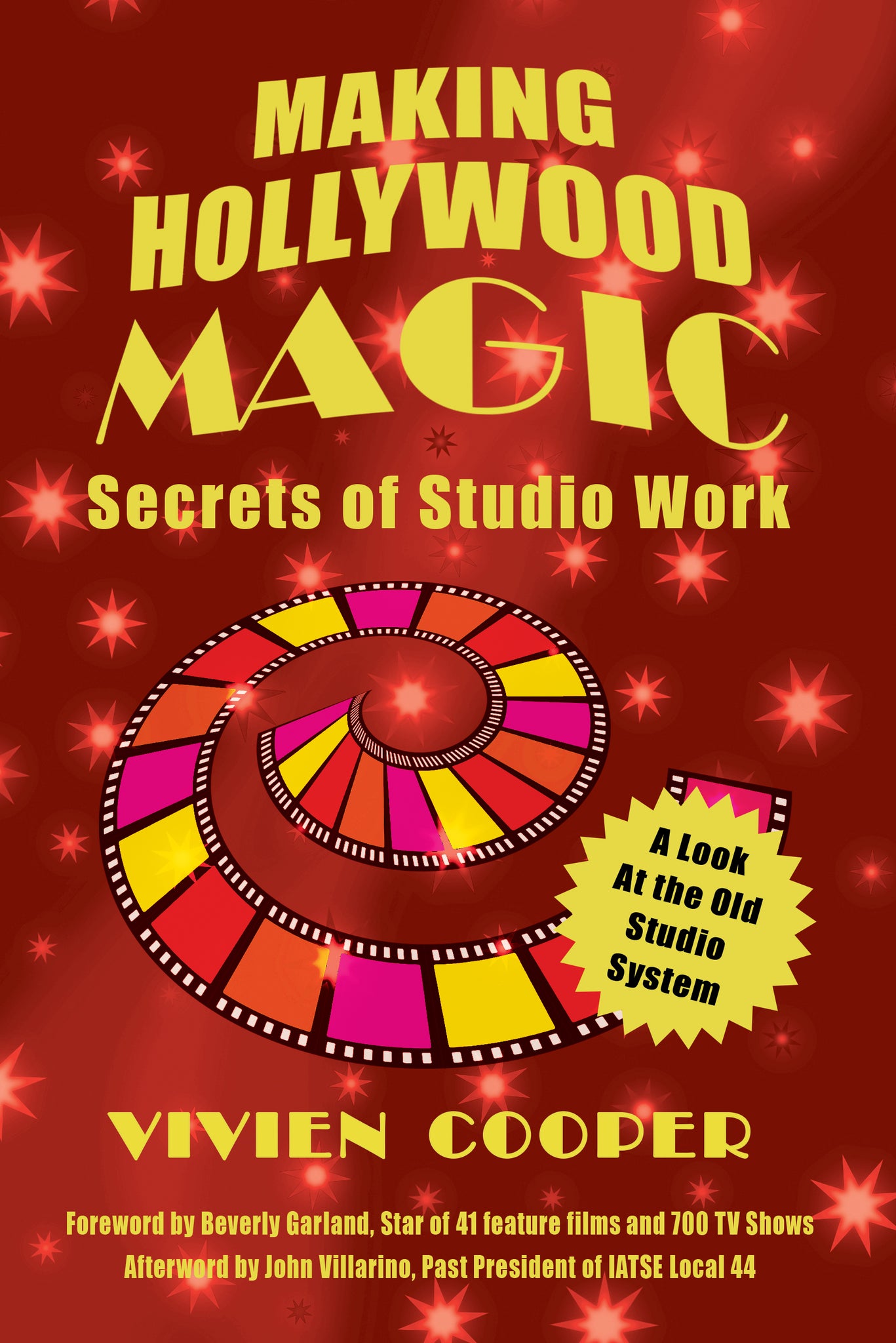 Making Hollywood Magic: Secrets of Studio Work (paperback)