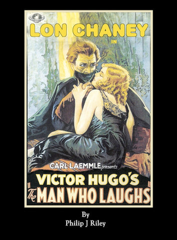 LON CHANEY AS THE MAN WHO LAUGHS (hardback) - BearManor Manor