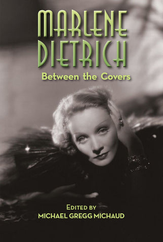 Marlene Dietrich: Between the Covers (hardback)