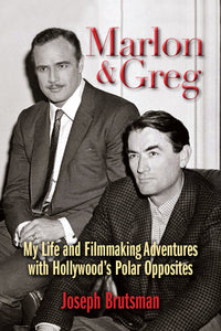 Marlon & Greg: My Life and Filmmaking Adventures with Hollywood’s Polar Opposites (paperback)