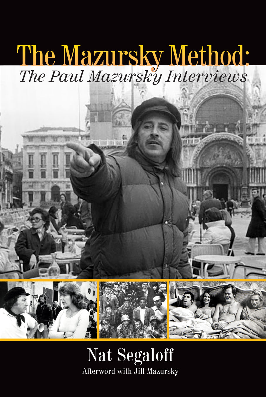 The Mazursky Method: The Paul Mazursky Interviews (paperback)