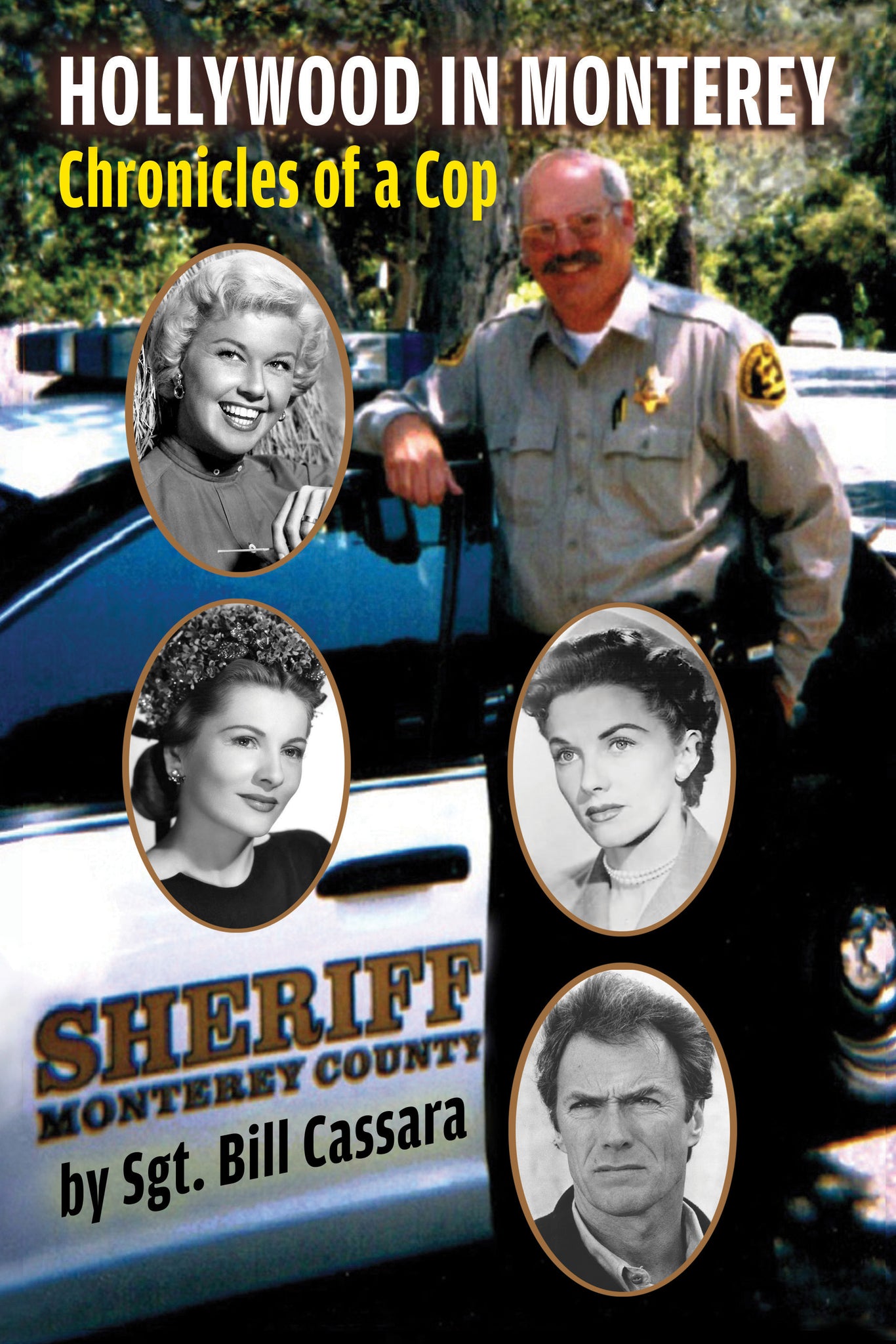 Hollywood in Monterey: Chronicles of a Cop (paperback)