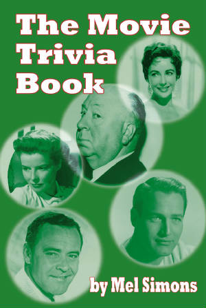THE MOVIE TRIVIA BOOK by Mel Simons - BearManor Manor