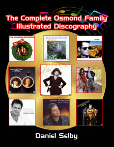 The Complete Osmond Family Illustrated Discography (paperback)