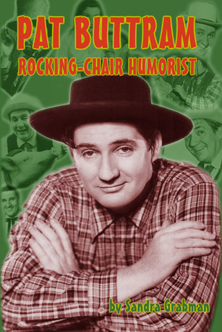 Pat Buttram: The Rocking-Chair Humorist (audiobook) - BearManor Manor
