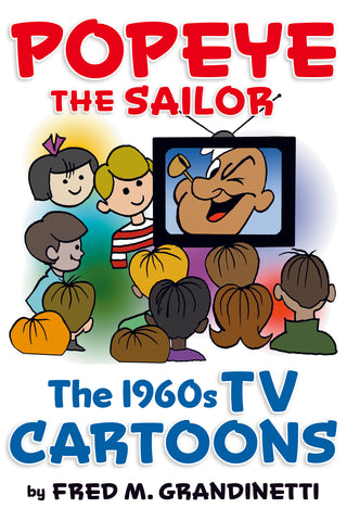 Popeye the Sailor: The 1960s TV Cartoons (paperback)