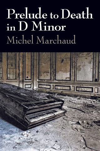 Prelude to Death in D Minor (hardback)