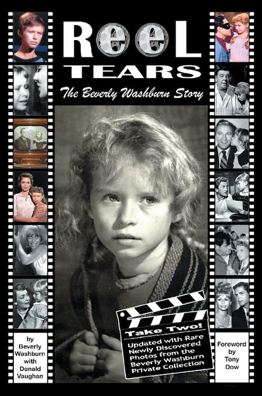 REEL TEARS: THE BEVERLY WASHBURN STORY, 2ND EDITION (paperback) - BearManor Manor