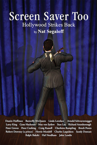 SCREEN SAVER TOO: HOLLYWOOD STRIKES BACK (hardback) - BearManor Manor