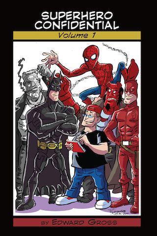 SUPERHERO CONFIDENTIAL, VOLUME 1 (paperback) - BearManor Manor