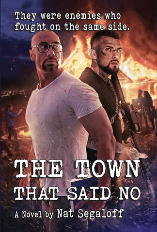 The Town That Said No (hardback)