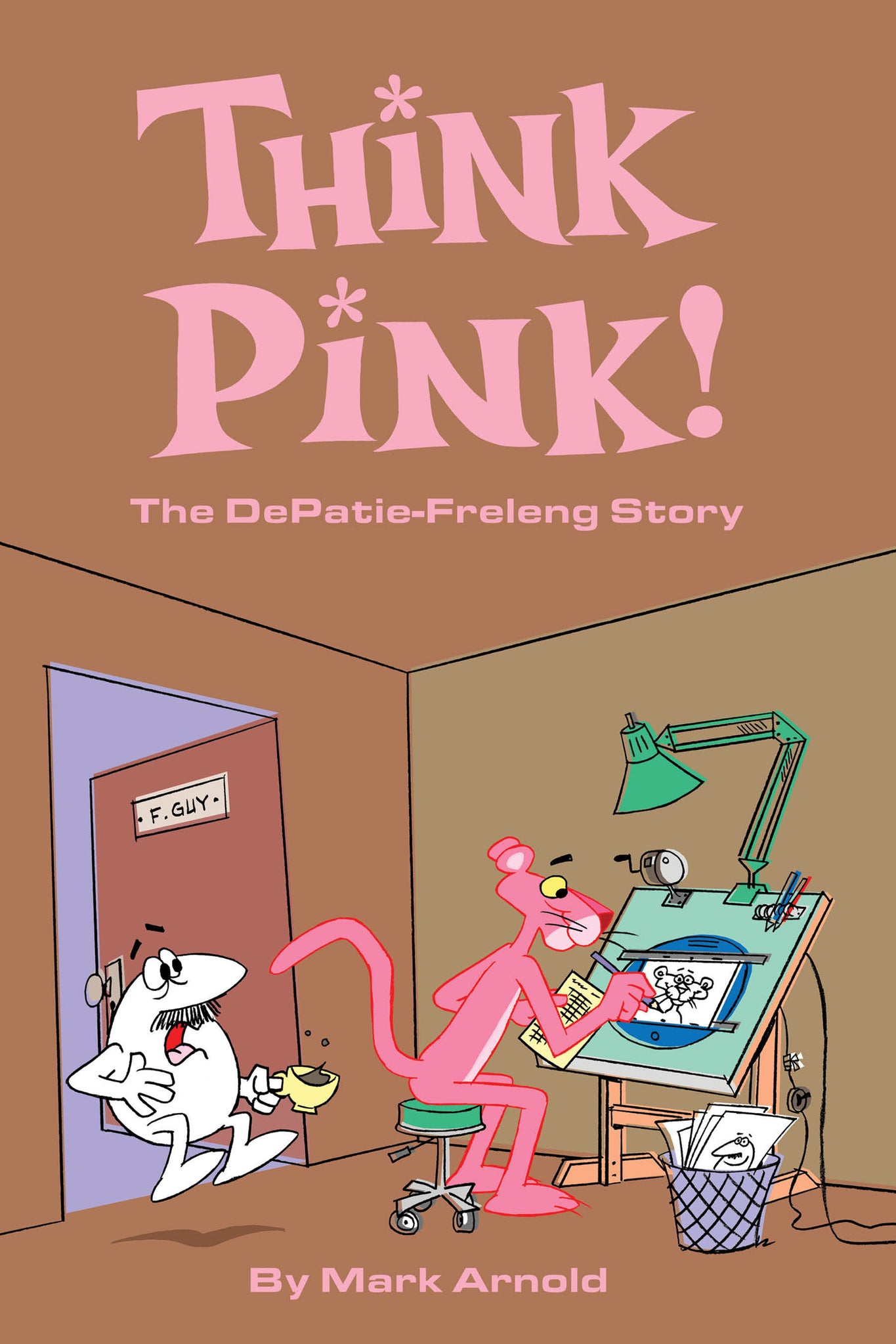 Think Pink: The Story of DePatie-Freleng (ebook) - BearManor Manor