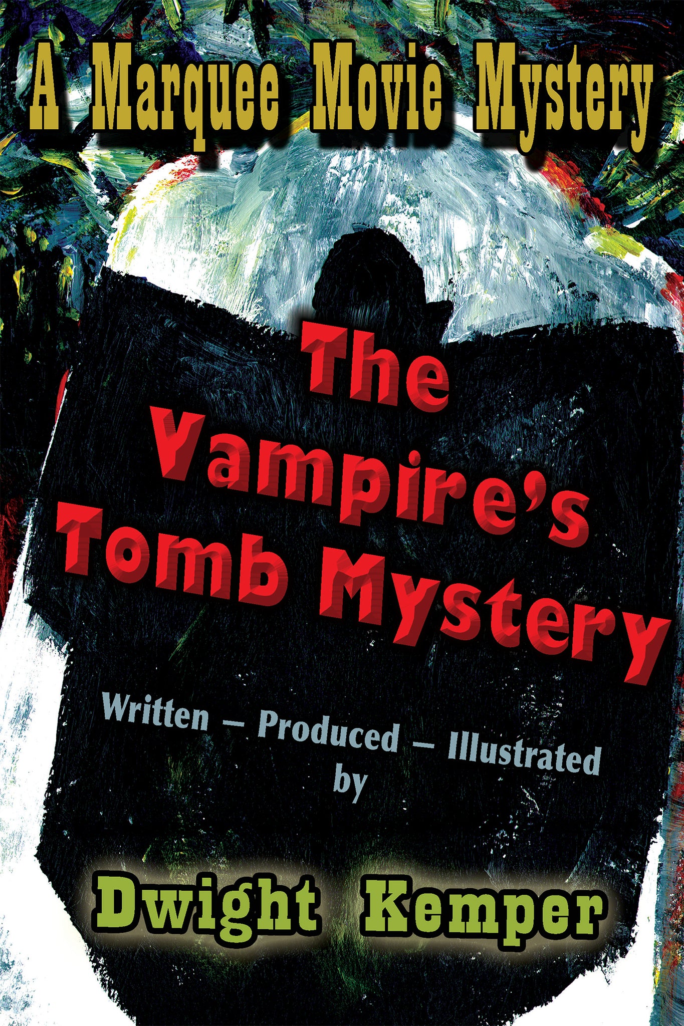 The Vampire's Tomb Mystery (ebook) - BearManor Manor