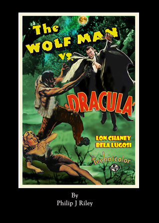 WOLF MAN VS. DRACULA: AN ALTERNATE HISTORY FOR CLASSIC FILM MONSTERS (paperback) - BearManor Manor