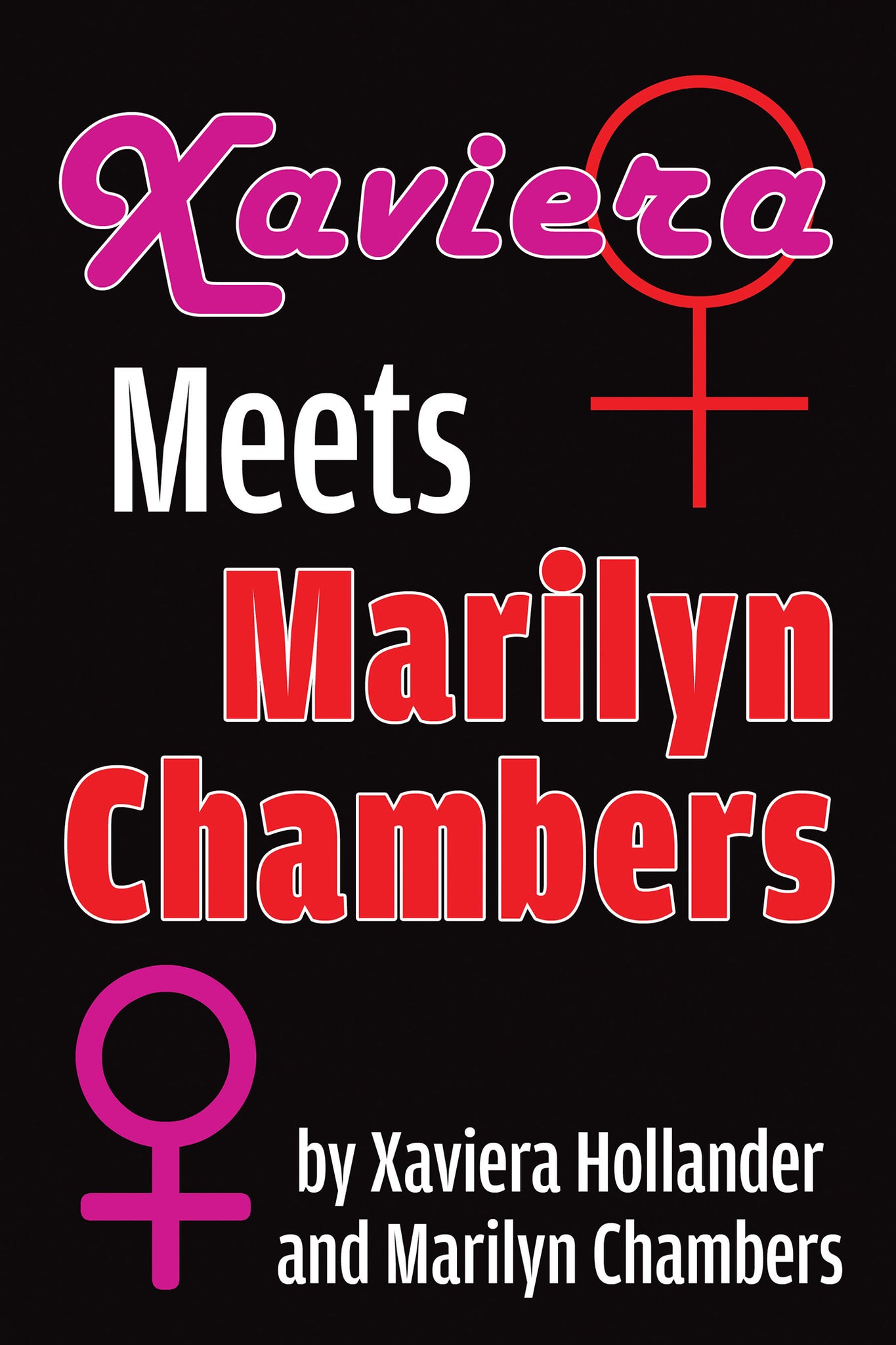 Xaviera Meets Marilyn Chambers (paperback)