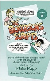 THE BICKERSONS SCRIPTS VOL. 2 by Philip Rapp and Ben Ohmart - BearManor Manor