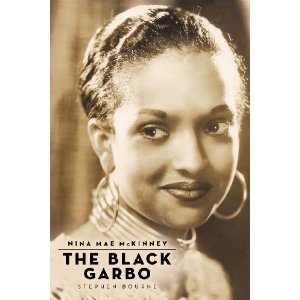 NINA MAE McKINNEY: THE BLACK GARBO by Stephen Bourne - BearManor Manor