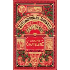 THE COUNT OF CHANTELEINE: A Tale of the French Revolution by Jules Verne (paperback)