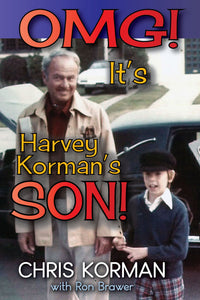 OMG! It’s Harvey Korman’s Son! (hardback)