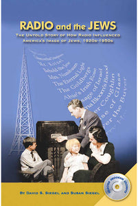 Radio and the Jews: The Untold Story of How Radio Influenced the Image of Jews (ebook) - BearManor Manor