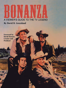 BONANZA: A VIEWER'S GUIDE TO THE TV LEGEND (paperback) - BearManor Manor