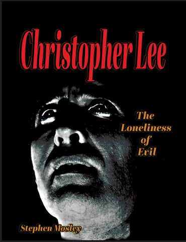 Christopher Lee: The Loneliness of Evil (ebook)