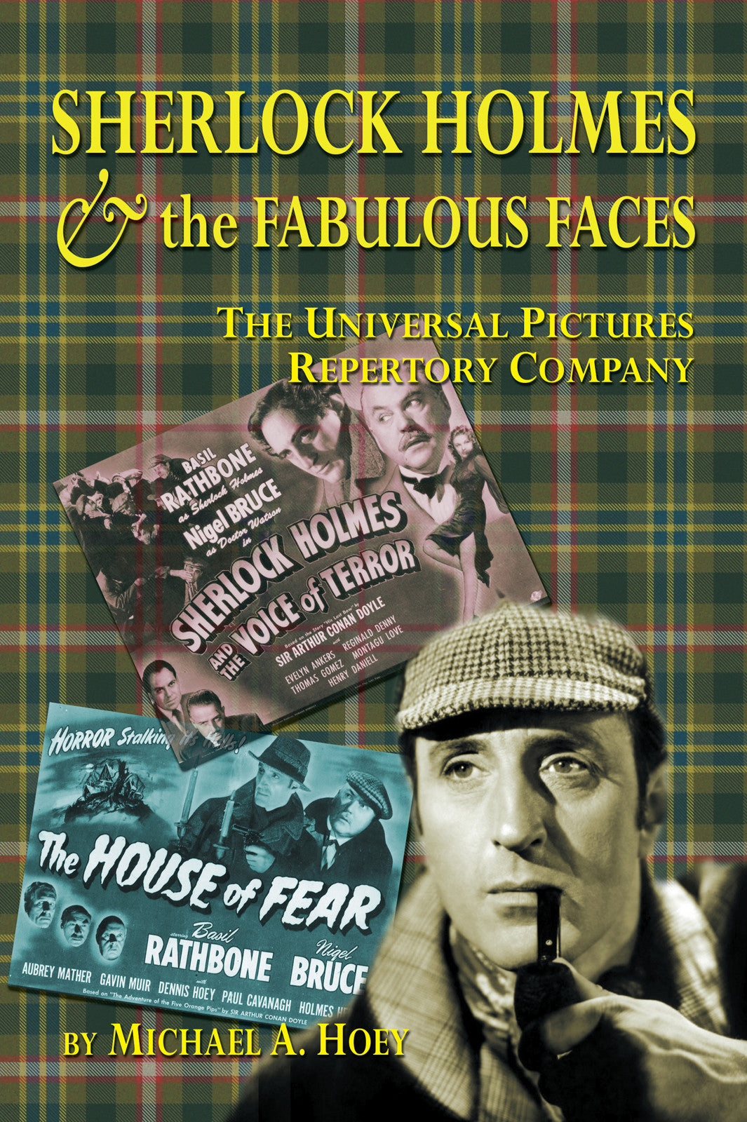 Sherlock Holmes & the Fabulous Faces - The Universal Pictures Repertory Company (ebook) - BearManor Manor