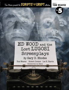 Ed Wood and the Lost Lugosi Screenplays (ebook) - BearManor Manor