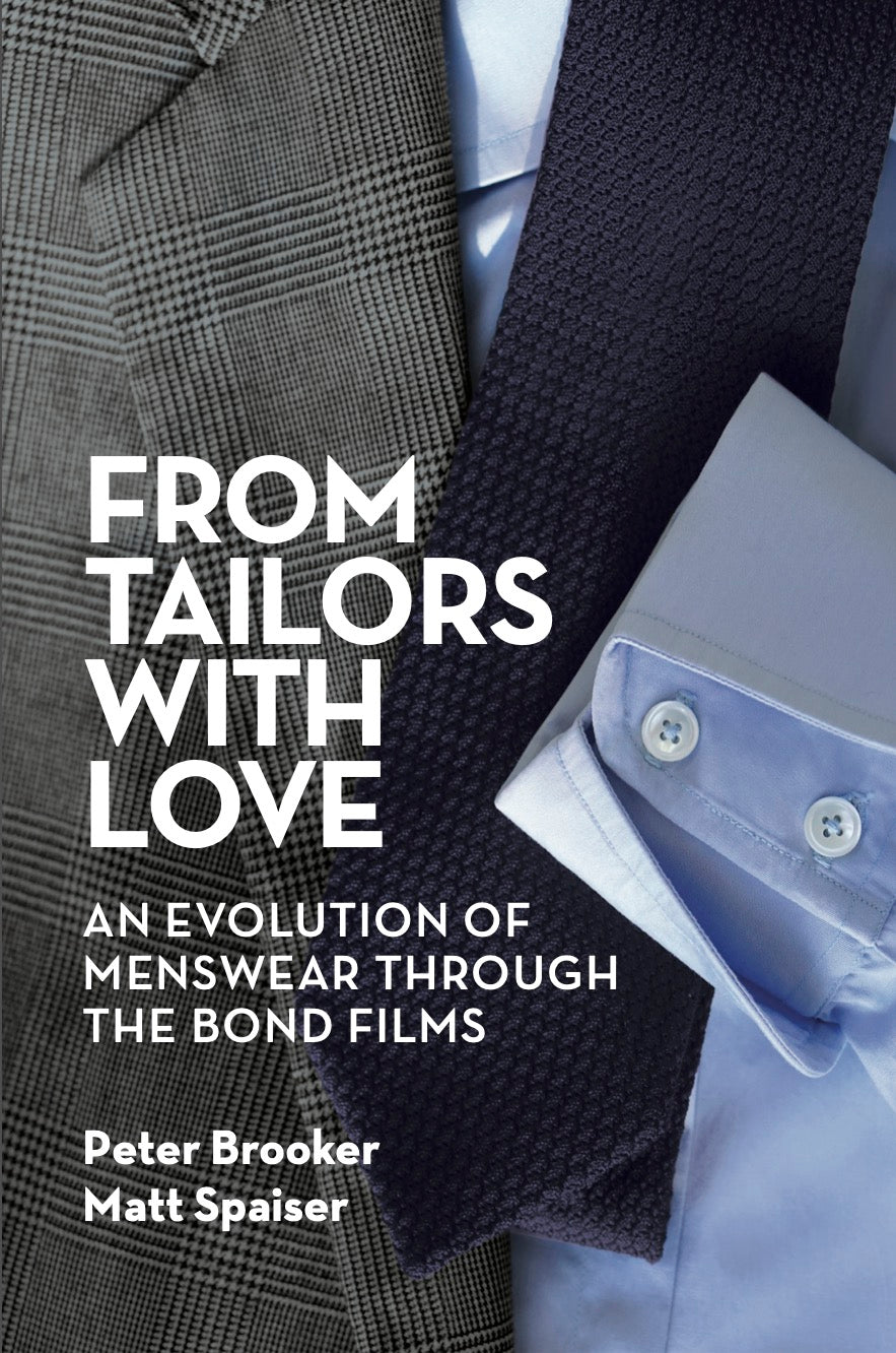 From Tailors with Love: An Evolution of Menswear Through the Bond Films (hardback)
