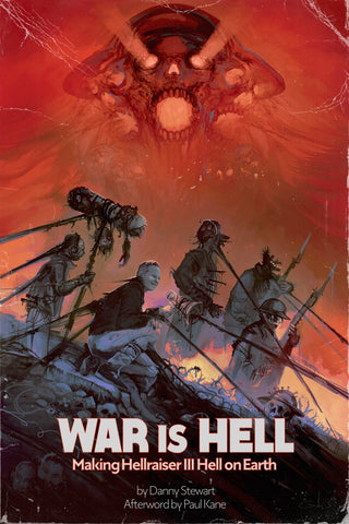 War Is Hell: Making Hellraiser III: Hell on Earth (hardback)