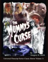 THE MUMMY'S CURSE by Philip J. Riley, Gregory William Mank, John W. Conforti - BearManor Manor