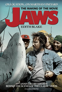 On Location... On Martha's Vineyard The Making of the Movie Jaws (45th Anniversary Edition) (paperback)